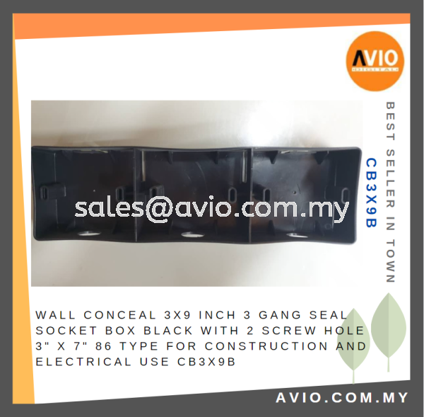 Wall Conceal 3x9 Inch 3 Gang Seal Socket Box Black with 6 Screw hole 3" x 9" Cabling Construction and Electrical CB3X9B CABLE / POWER/ ACCESSORIES Johor Bahru (JB), Kempas, Johor Jaya Supplier, Suppliers, Supply, Supplies | Avio Digital