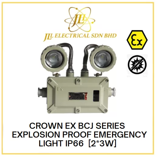 CROWN EX BCJ SERIES EXPLOSION PROOF EMERGENCY LIGHT 2x3W IP66 220VAC 50~60Hz [G3/4"/ NPT3/ 4”] 