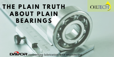 The Plain Truth About Plain Bearings