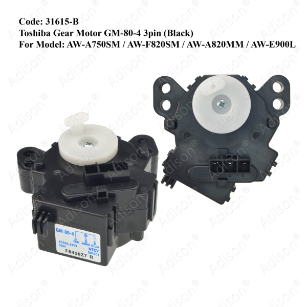 Code: 31615-B Toshiba Gear Motor GM-80-4 (Black) For AW-A750SM / AW-F820SM / AW-A820MM / AW-E900L Drain Motor / Gear Motor Washing Machine Parts Melaka, Malaysia Supplier, Wholesaler, Supply, Supplies | Adison Component Sdn Bhd