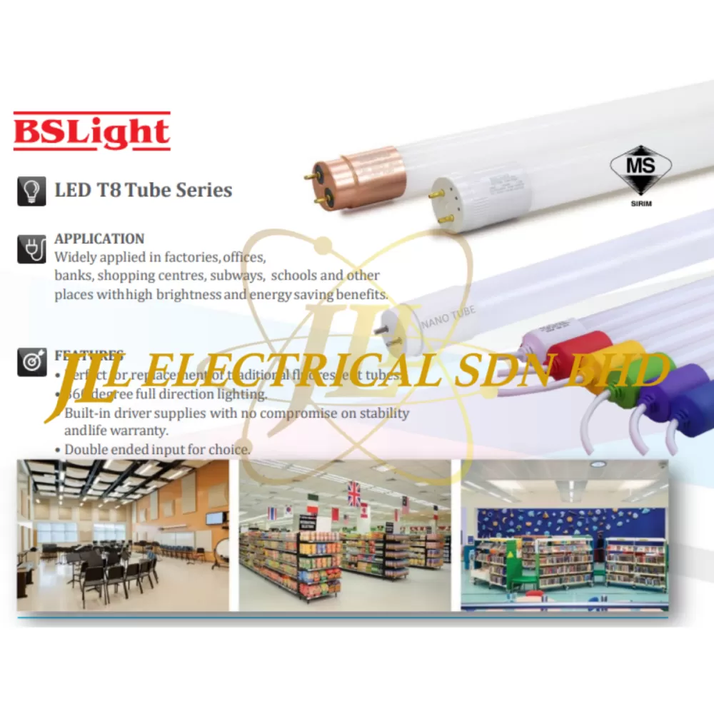 BSLIGHT LED T8 TUBE SERIES [SIRIM] [2FT/4FT] [3000K/4000K/6500K]