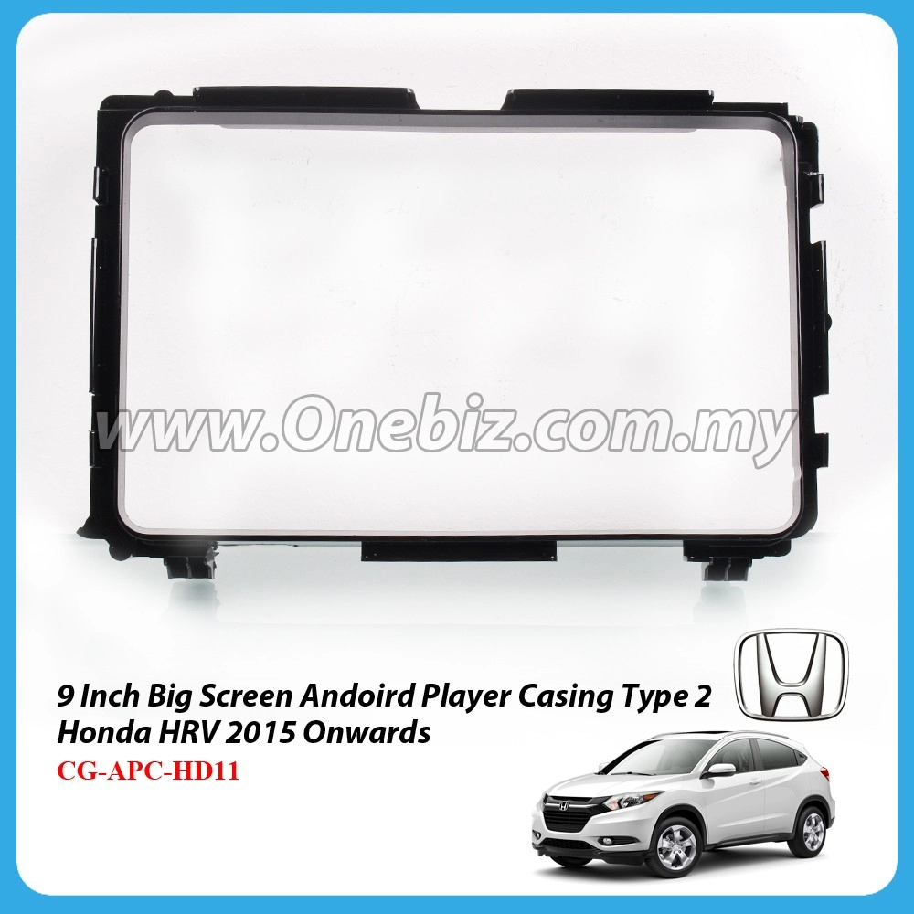 Honda HRV 2015 Onwards - 9 Inch Android Big Screen Player Casing - CG-APC-HD11