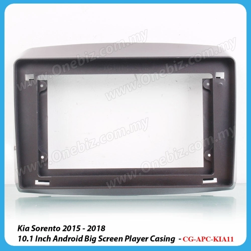 Kia Sorento 2015 - 2018 - 10.1 Inch Android Big Screen Player Casing - CG-APC-KIA11