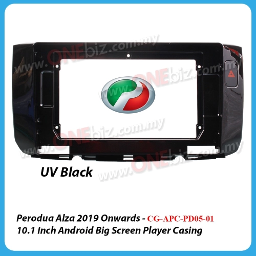 Perodua Alza 2019 Onwards - 10.1 Inch Android Big Screen Player Casing ( UV Black ) - Type 2 with Signal - CG-APC-PD05-01