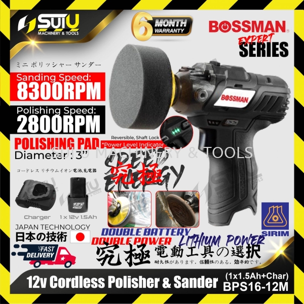 BOSSMAN BPS16-12M 12V 3" Cordless Polisher & Sander 2800/8300RPM + 1 x Batt1.5Ah+Charger  Polisher , Planer , Sander Power Tool Kuala Lumpur (KL), Malaysia, Selangor, Setapak Supplier, Suppliers, Supply, Supplies | Sui U Machinery & Tools (M) Sdn Bhd