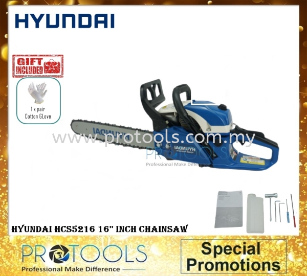 HYUNDAI HCS5216 Gasoline Chain Saw CHAIN SAW / CHAINSAW OUTDOOR EQUIPMENT Johor Bahru (JB), Malaysia, Senai Supplier, Suppliers, Supply, Supplies | Protools Hardware Sdn Bhd