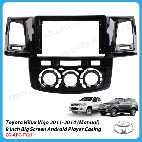 Toyota Hilux Vigo 2011 - 2014 (Manual) - 9 Inch Android Big Screen Player Casing - CG-APC-TY21