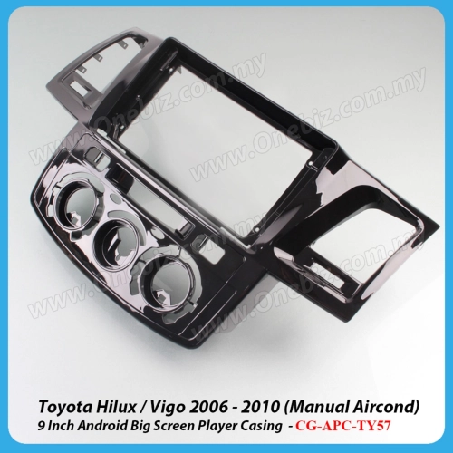 Toyota Hilux-Vigo 2006 - 2010 (Manual) 9 Inch Android Player Casing - CG-APC-TY57