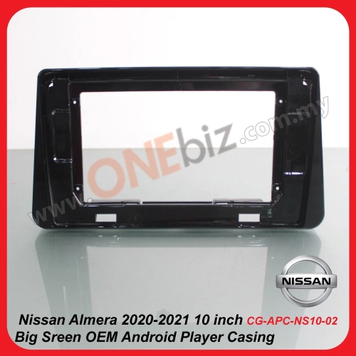 Nissan Almera 2020-2021 10 inch  Big Sreen OEM Android Player Casing - CG-APC-NS10-02