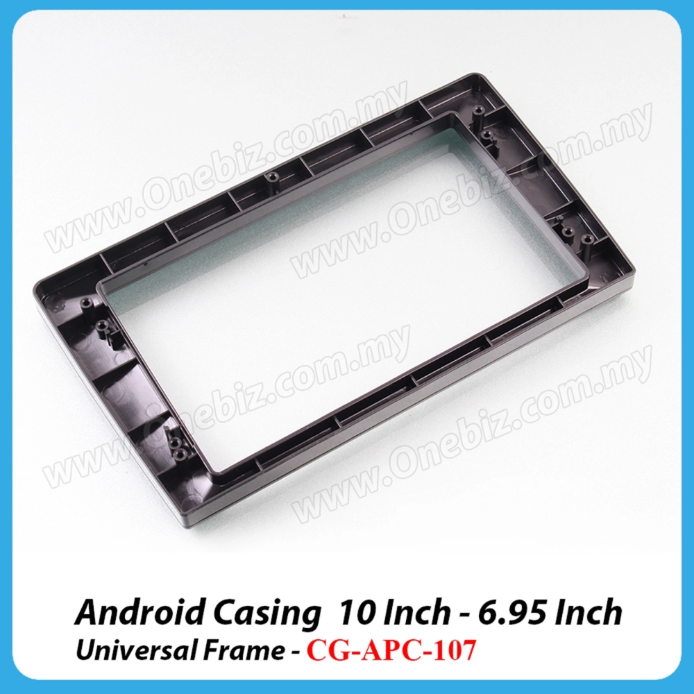 Android Casing 10 Inch to 6.95 Inch Universal Frame - CG-APC-107