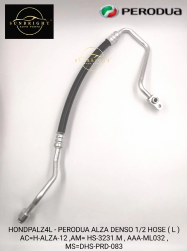 HONDPALZ4L-PERODUA ALZA DENSO 1/2 HOSE ( L ) AC=H-ALZA-12 ,AM= HS-3231.M , AAA-ML032 , MS=DHS-PRD-083