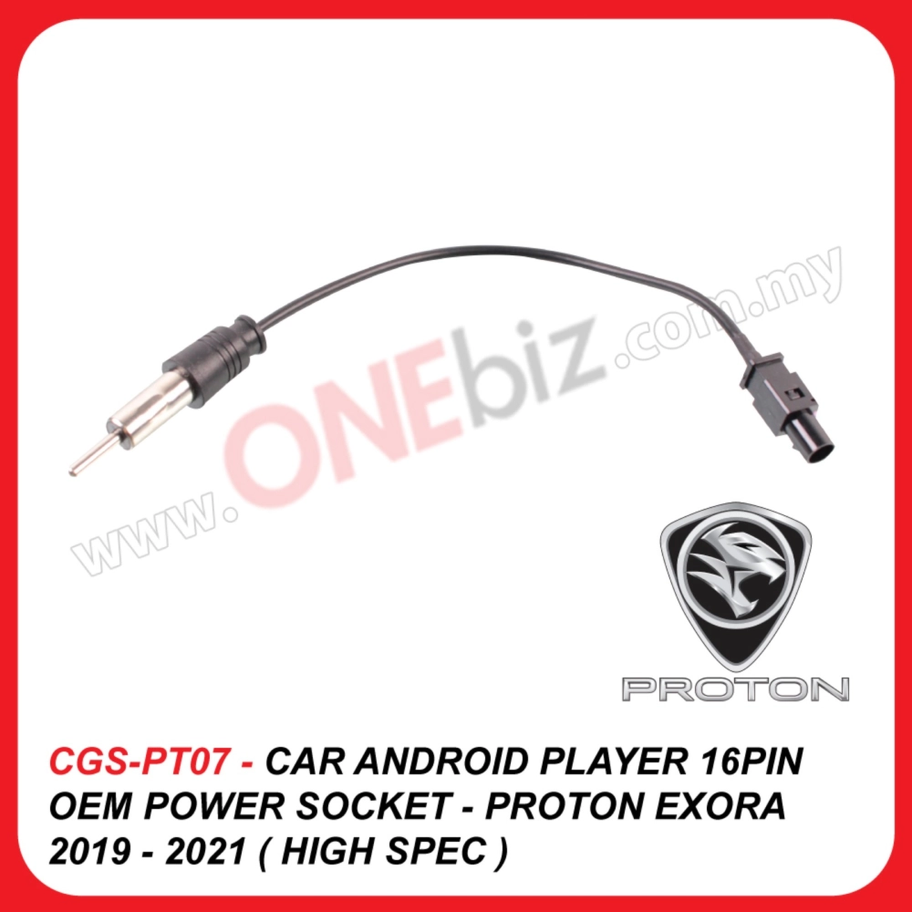 CAR ANDROID PLAYER 16PIN OEM POWER SOCKET - PROTON EXORA 2019 - 2021 ( HIGH SPEC ) - CGS-PT07