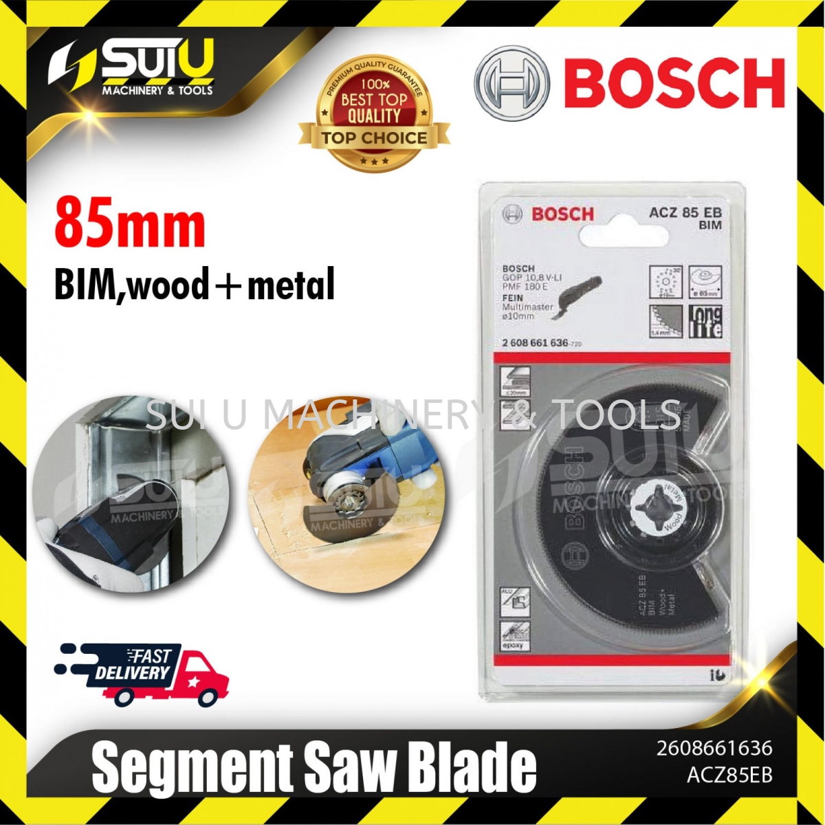 BOSCH 2608661636 (ACZ 85 EB) 85MM BIM Segment Saw Blade (Wood + Metal) Saw  Blades Accessories Kuala Lumpur (KL), Malaysia, Selangor, Setapak Supplier,  Suppliers, Supply, Supplies | Sui U Machinery & Tools (M) Sdn Bhd