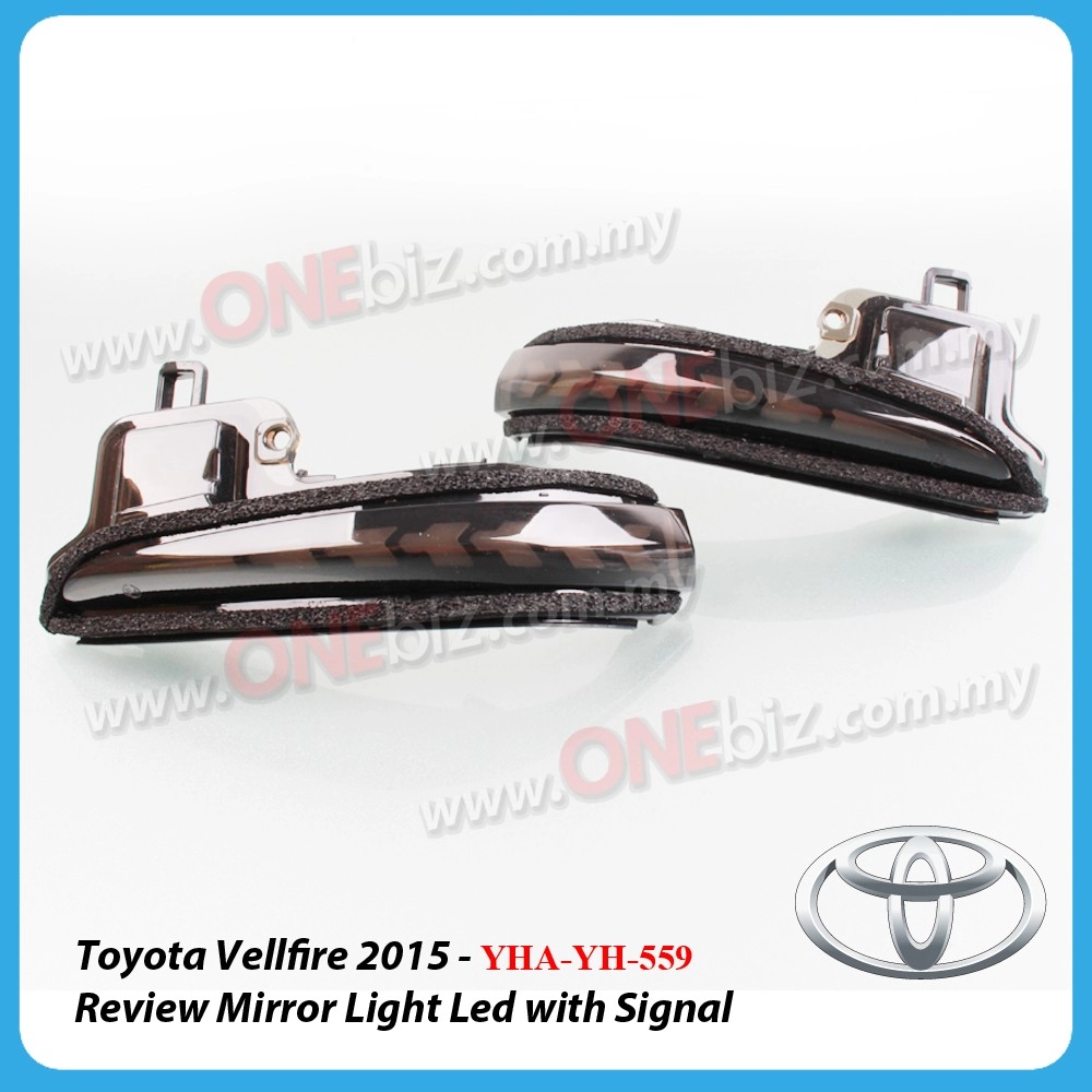 Toyota Vellfire 2015 Review Mirror Light Led with Signal - YHA-YH-559