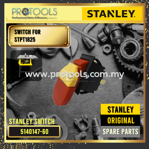 STANLEY 5140147-60 SWITCH FOR STST STANLEY SPARE PARTS  Johor Bahru (JB), Malaysia, Senai Supplier, Suppliers, Supply, Supplies | Protools Hardware Sdn Bhd