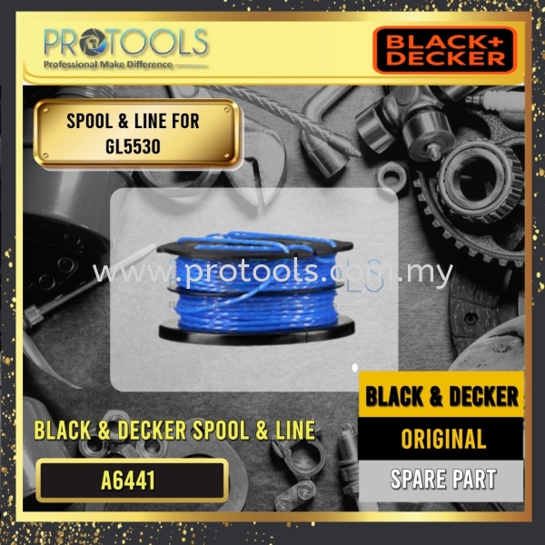 BLACK & DECKER A6441 SPOOL & LINE FOR GL5330 BLACK & DECKER SPARE PARTS  Johor Bahru (JB), Malaysia, Senai Supplier, Suppliers, Supply, Supplies | Protools Hardware Sdn Bhd