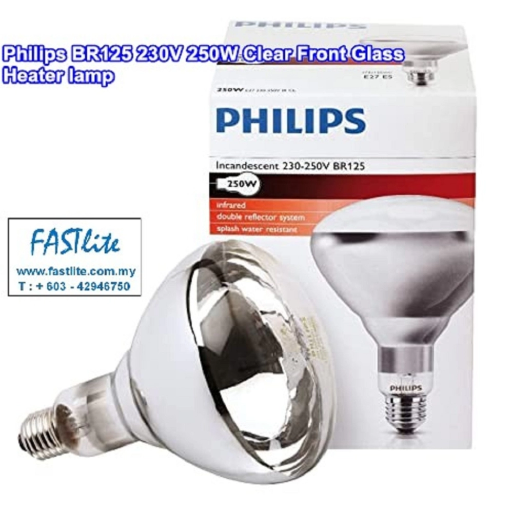 Philips 250W BR125 E27 230V InfraRed Heater Lamp (Clear Front Glass) Kuala  Lumpur (KL), Malaysia, Selangor, Pandan Indah Supplier, Suppliers, Supply,  Supplies | Fastlite Electric Marketing