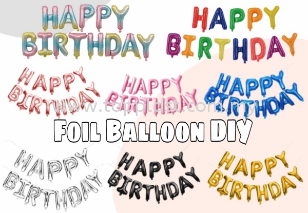 Foil Balloon Deco Party Use Penang, Malaysia Supplier, Manufacturer, Supply, Supplies | Top Plast Enterprise