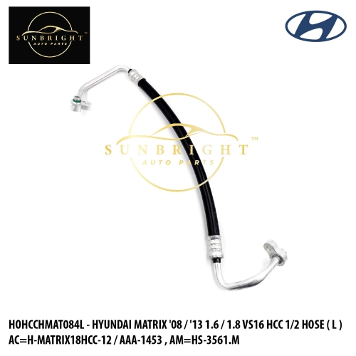 HOHCCHMAT084L - HYUNDAI MATRIX '08 / '13 1.6 / 1.8 VS16 HCC 1/2 HOSE ( L ) AC=H-MATRIX18HCC-12