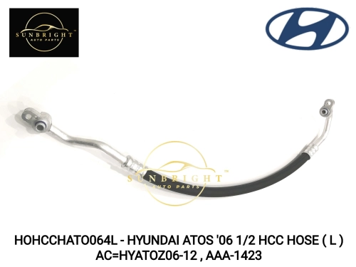 HOHCCHATO064L - HYUNDAI ATOS '06 1/2 HCC HOSE ( L ) AC=HYATOZ06-12 , AAA-1423