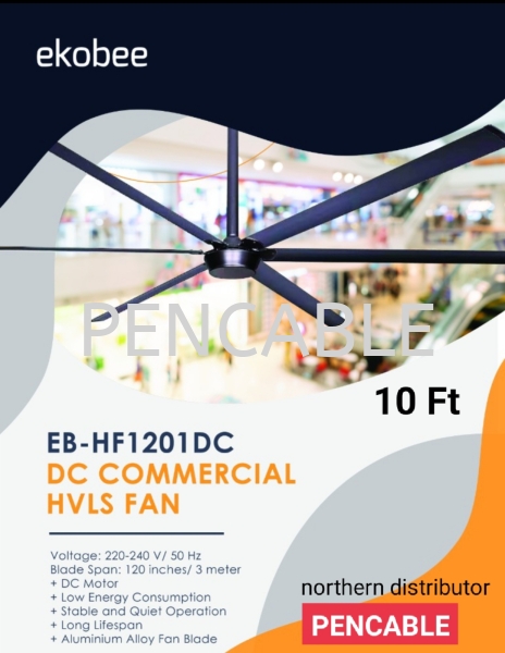 DC commercial HVLS Fan (10ft) HVLS Fan Wide Range of Fan Penang, Malaysia, Bukit Mertajam Supplier, Distributor, Supply, Supplies | PENCABLE SDN BHD