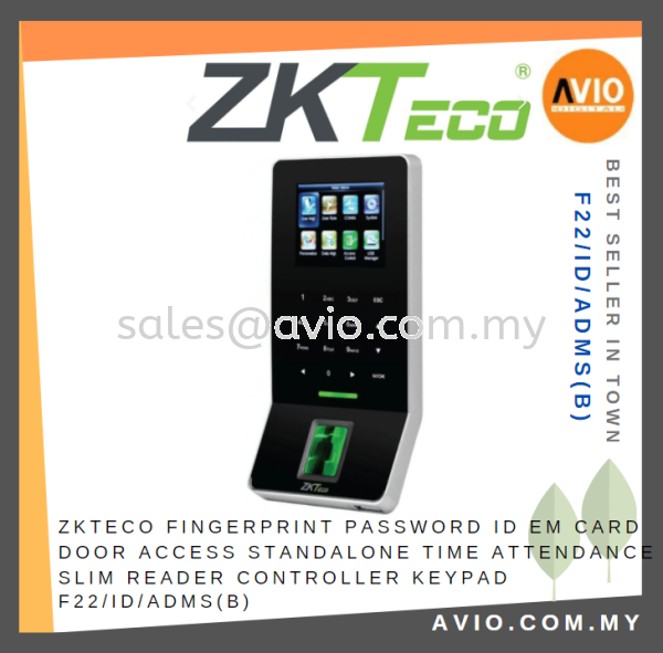 ZKTeco Fingerprint Password ID EM Card Door Access Standalone Reader Keypad Controller Time Attendance F22/ID/ADMS(B) ZKTECO Johor Bahru (JB), Kempas, Johor Jaya Supplier, Suppliers, Supply, Supplies | Avio Digital