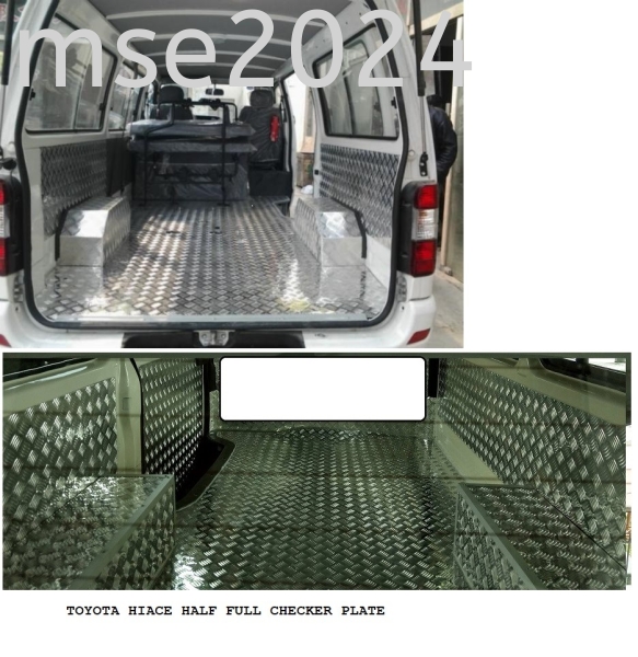 PERMASANGAN CHECKER PLATE HALF FULL TOYOTA HIACE  Others Kuala Lumpur (KL), Malaysia, Selangor Supplier, Suppliers, Supply, Supplies | Mobile Life Automobil Sdn Bhd