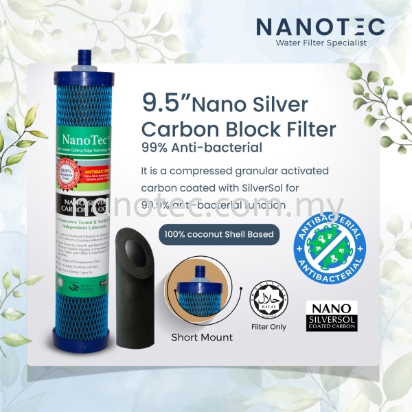 NanoTec Nano Silver Carbon Block CTO Water Filter Cartridge JAKIM Halal Filter Replacement   NanoTec Filter Filter Replacement / Filter Cartridge Selangor, Malaysia, Kuala Lumpur (KL), Puchong Supplier, Suppliers, Supply, Supplies | Nano Alkaline Specialist