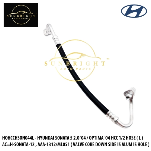 HOHCCHSON044L - HYUNDAI SONATA 5 2.0 '04 / OPTIMA '04 HCC 1/2 HOSE ( L ) AC=H-SONATA-12 , AAA-1312