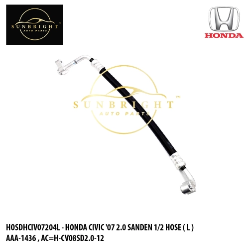 HOSDHCIV07204L - HONDA CIVIC '07 2.0 SANDEN 1/2 HOSE ( L ) AAA-1436 , AC=H-CV08SD2.0-12