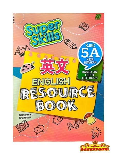 Super Skills Resource Book English 5A Sasbadi SJKC Books Johor Bahru (JB), Malaysia Supplier, Suppliers, Supply, Supplies | Edustream Sdn Bhd