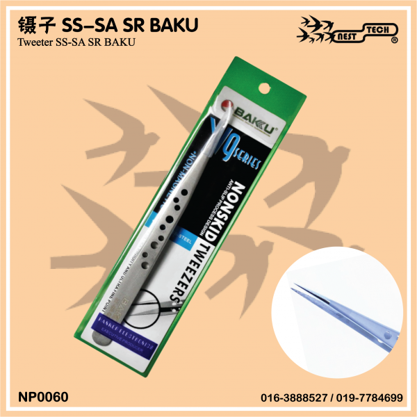 Tweezer SS-SA SR BAKU  High Precision Tweezer  Bird Nest Processing Ѽӹ   Supplier, Suppliers, Supply, Supplies | Nest Tech System Sdn Bhd