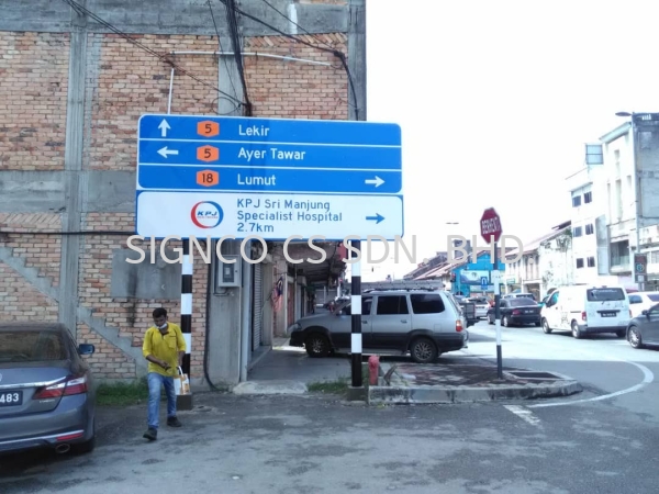 Road Sign Road Sign Perak, Malaysia, Seri Manjung Manufacturer, Maker, Supplier, Supply | SIGNCO CS SDN. BHD.