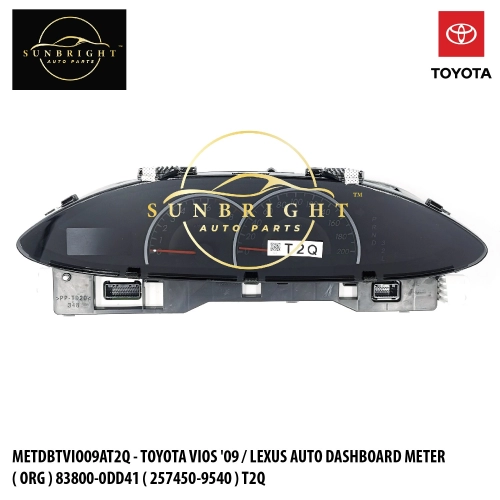 METDBTVIO09AT2Q - TOYOTA VIOS '09 / LEXUS AUTO DASHBOARD METER ( ORG ) 83800-0DD41 ( 257450-9540 ) T