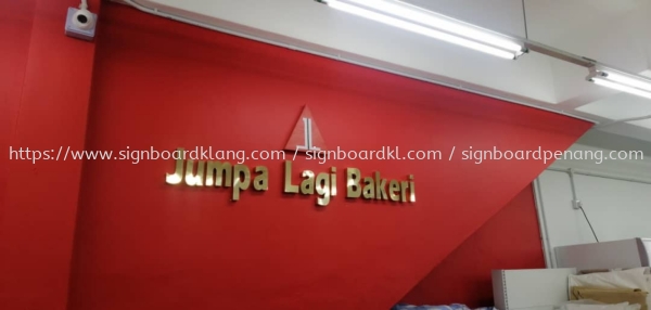 jumpa lagi bakeri stainless steel gold 3d lettering indoor counter signage signboard at klang sentosa selangor Stainless Steel 3D Box Up Kuala Lumpur (KL), Malaysia Pembinaan, Pasang, Pembekal | Great Sign Advertising (M) Sdn Bhd