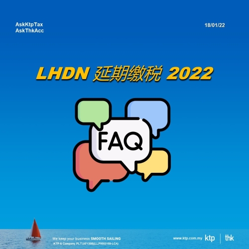 LHDN FAQ-Deferment of Tax Instalment 2022