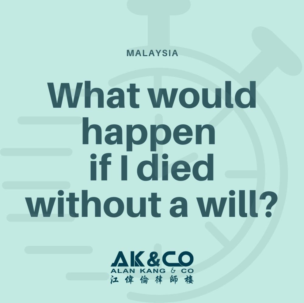 What would happen if I died without a will?