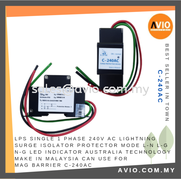 LPS Single 1 Phase 240V AC Lightning Surge Isolator Protector LED Indicator Australia Tech for MAG Barrier 240AC C-240AC LIGHTNING ISOLATOR Johor Bahru (JB), Kempas, Johor Jaya Supplier, Suppliers, Supply, Supplies | Avio Digital