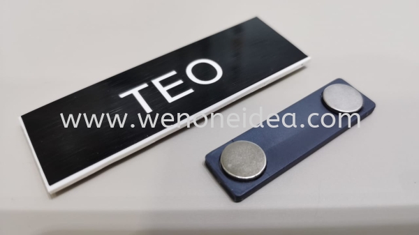 Engraved Name Tag with Magnet Shirt/Uniform  Johor Bahru (JB), Malaysia, Ulu Tiram Supplier, Suppliers, Supply, Supplies | Wen One Idea Enterprise