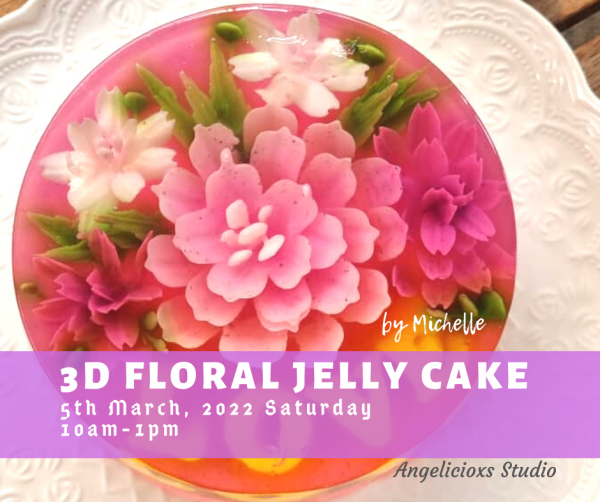 3D Jelly Cake Workshop Baking Workshop Baking & Culinary Kuala Lumpur (KL), Malaysia, Selangor, Danau Desa Class, Lesson, Workshop | Angelicioxs Studio