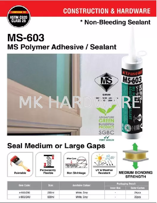 X'TRASEAL MS-603 MS POLYMER ADHESIVE / SEALANT