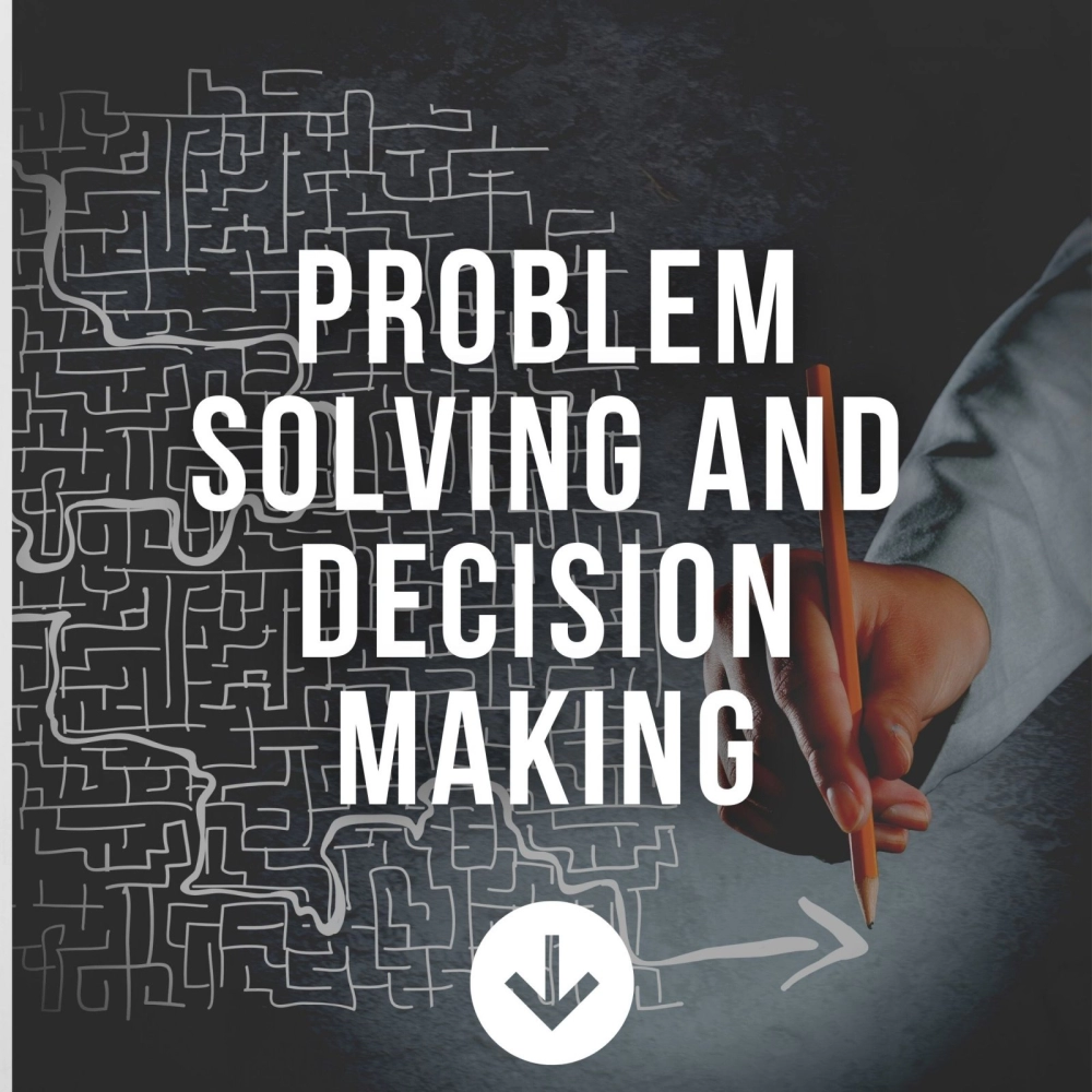 Problem Solving and Decision-Making Using Design Thinking Process