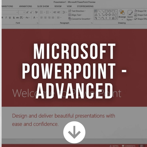 Microsoft PowerPoint - Advanced