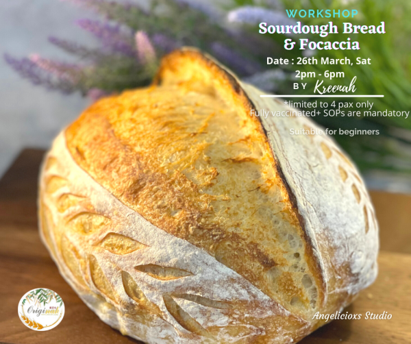 Sourdough Bread & Foccacia Workshop Baking Workshop Baking & Culinary Kuala Lumpur (KL), Malaysia, Selangor, Danau Desa Class, Lesson, Workshop | Angelicioxs Studio