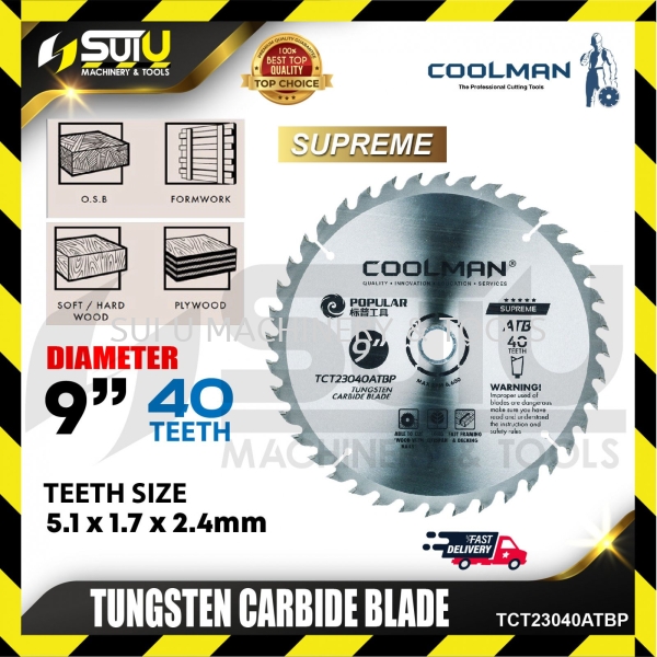 COOLMAN TCT23040ATBP 9" / 230mm 40T TCT Saw Blade (Wood) Others Kuala Lumpur (KL), Malaysia, Selangor, Setapak Supplier, Suppliers, Supply, Supplies | Sui U Machinery & Tools (M) Sdn Bhd