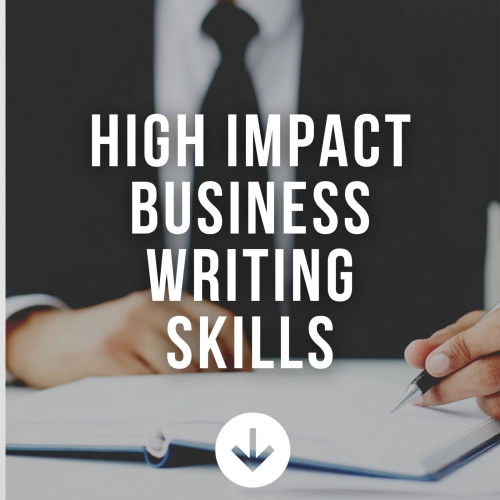 High Impact Business Writing Skills