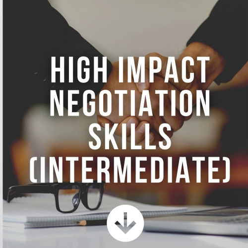 HIGH IMPACT NEGOTIATION SKILLS (INTERMEDIATE)