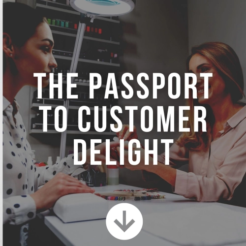 The Passport to Customer Delight