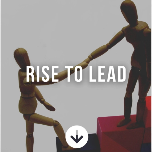 Rise to Lead