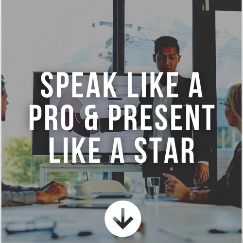 Speak Like a Pro & Present Like a Star